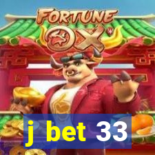 j bet 33